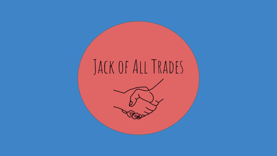 Jack of All Trades